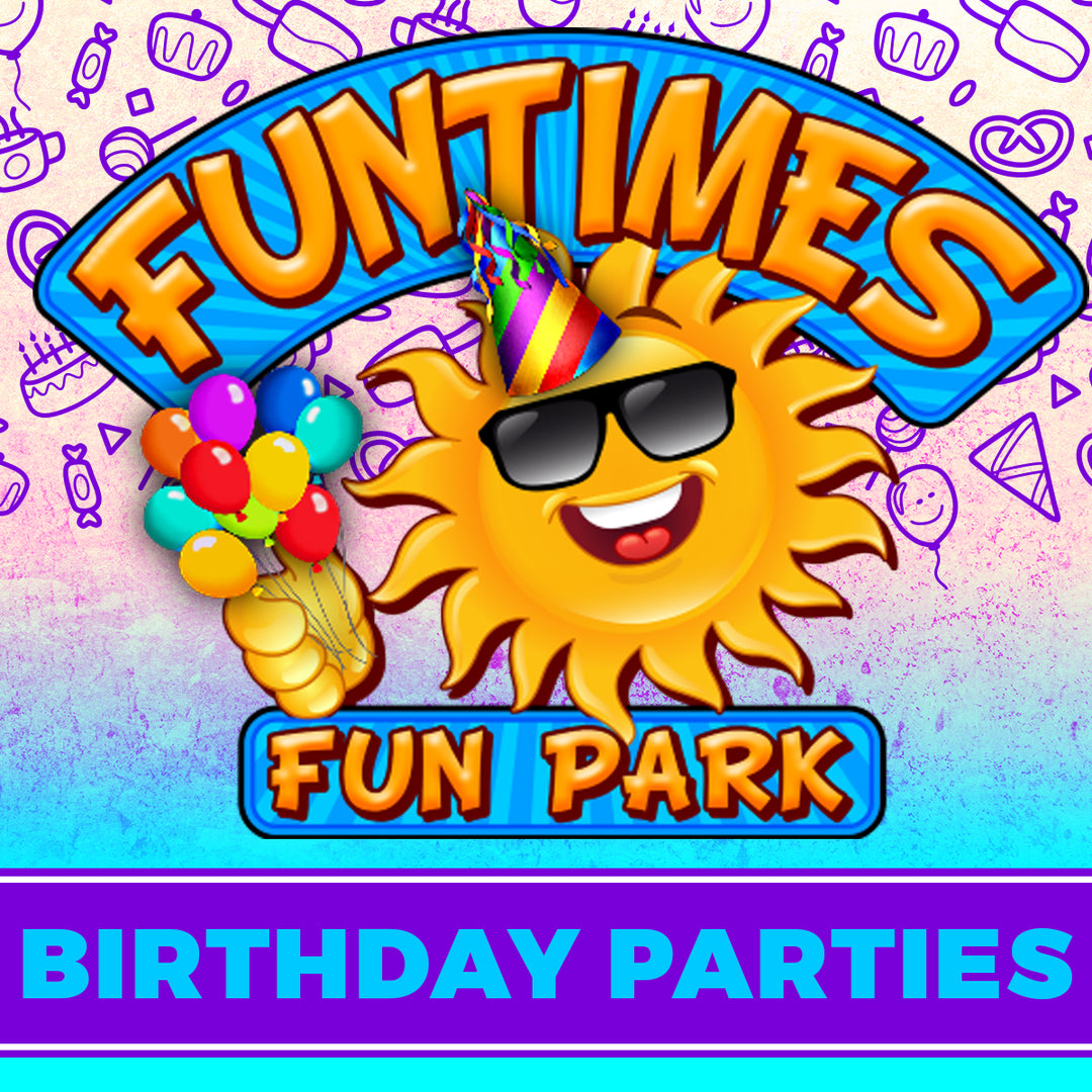 Birthday Party Package Funtimes Fun Park